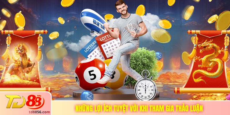 Những lợi ích tuyệt vời khi tham gia thảo luận